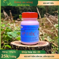 Lọ 100g - keo liền da cây Mỹ Tiến có tem chống giả ( xem trong mô tả )