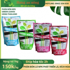 Phân bón NPK Green Leaves Thailand túi 1kg dạng bột, có 4 dòng lựa chọn